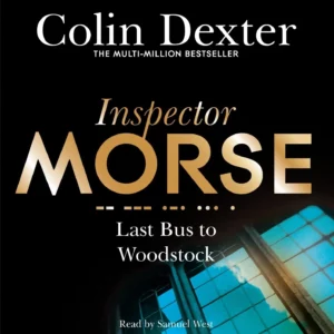 Last Bus to Woodstock: Inspector Morse