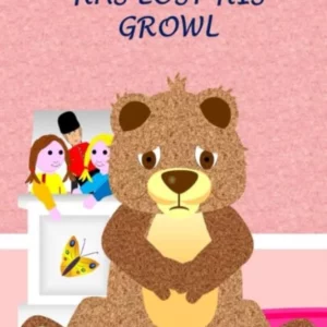 Teddy Has Lost His Growl