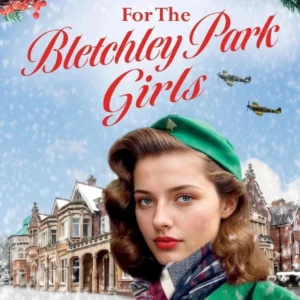 Christmas Wishes for the Bletchley Park Girls