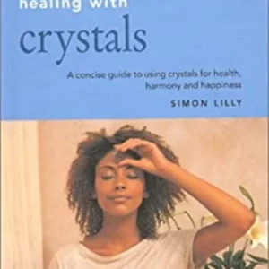 Healing with Crystals