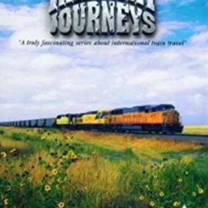 The World's Greatest Railways Journeys - USA - Colorado - California
