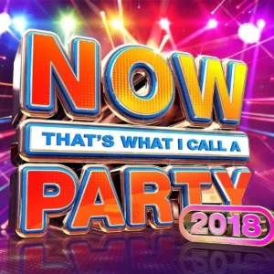 Now That's What I Call A Party 2018