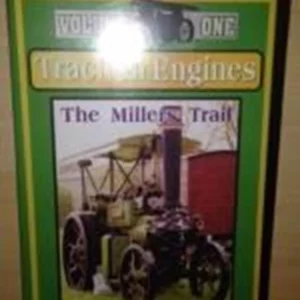 Traction Engines - The Millers Trail