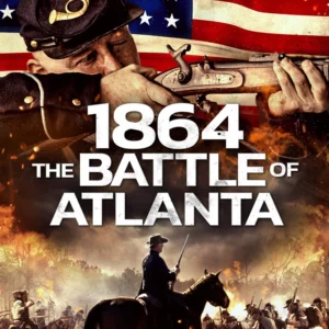 1864 THE BATTLE OF ATLANTA