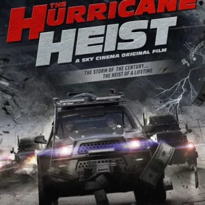 The Hurricane Heist