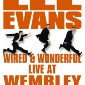Lee Evans: Wired and Wonderful - Live at Wembley