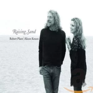 RAISING SAND