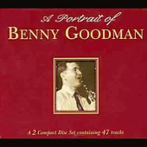 A Portrait Of Benny Goodman