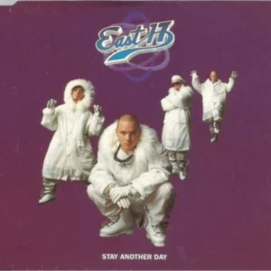 EAST 17 - Stay Another Day