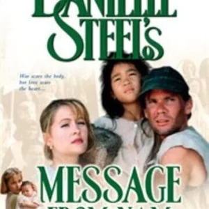 Danielle Steel's Message From Nam