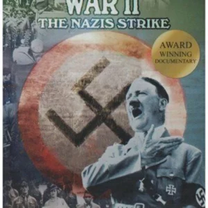 World War 2: The Nazis Strike