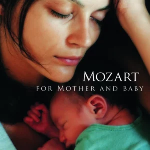 Mozart For Mother And Baby