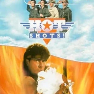 Hot Shots & Hot Shots Part Deux!