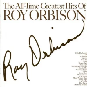 Orbison, Roy - All Time Greatest Hits