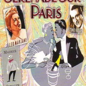 Serenade Sur Paris: 25 Grands Succes Francais