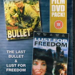 The Last Bullet & Lust for Freedom