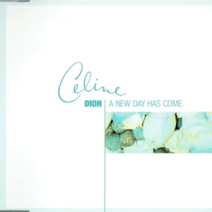 Celine Dion - A New Day Has Come