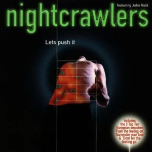 Nightcrawlers - Let's Push It