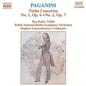 Paganini: Violin Concertos No. 1, Op. 6 & No. 2, Op. 7