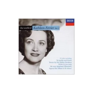 The World of Kathleen Ferrier - Vol. 2
