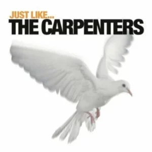 Just Like... The Carpenters