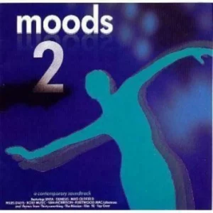 Moods 2 - A Contemporary Soundtrack