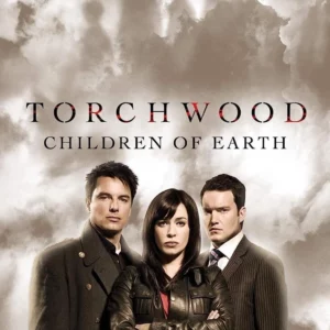 Torchwood - Children of Earth (Series 3)