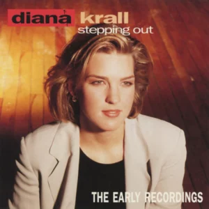 Stepping Out (The Early Recordings)