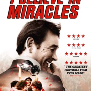 I Believe in Miracles