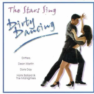 The Stars Sing Dirty Dancing