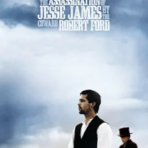 The Assassination Of Jesse James By The Coward Robert Ford