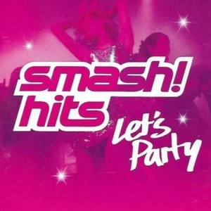 Smash Hits - Let's Party Vol.1