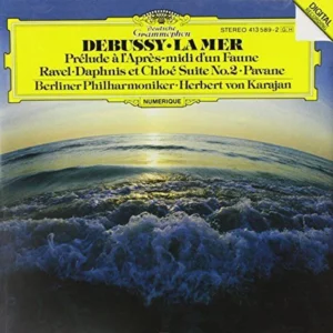 Debussy La Mer; Ravel Daphnis et Chloe