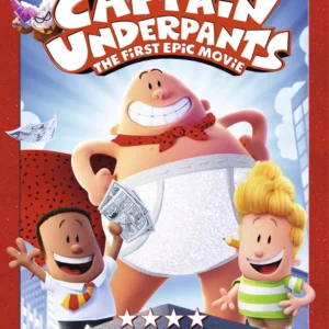 Captain Underpants: The First Epic Movie