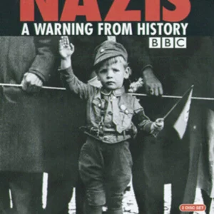 The Nazis - A Warning From History