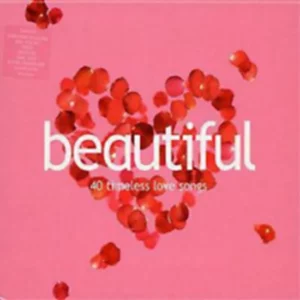 Beautiful - 40 Timeless Love Songs,