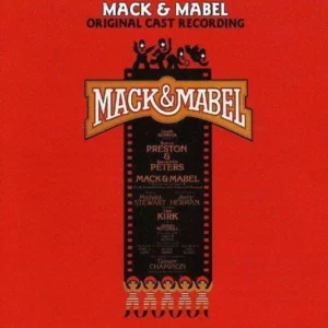 Mack & Mabel - Original Cast Recording