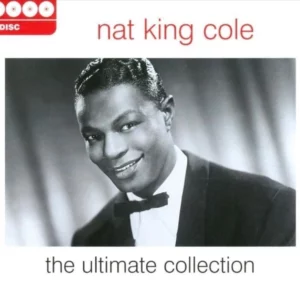 Nat King Cole - The Ultimate Collection