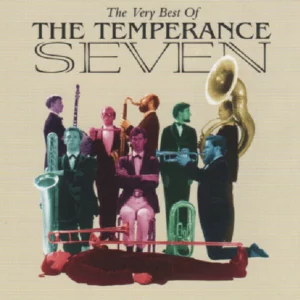 THE TEMPERANCE SEVEN the very best of