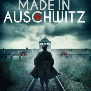 Made in Auschwitz