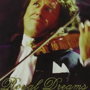 Andre Rieu - Royal Dreams - Best of Live in Concert