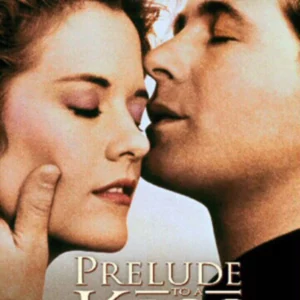 Prelude To A Kiss