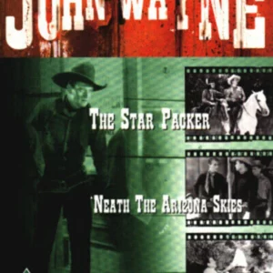 The Star Packer/Neath The Arizona Skies/The Lawless Frontier