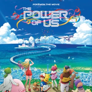 Pokemon the Movie: The Power of Us