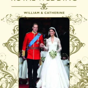 The Royal Wedding – William & Catherine