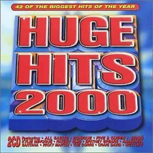 Huge Hits 2000: 40 of the Biggest Hits of the Year