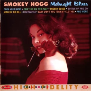 Smokey Hogg - Midnight Blues