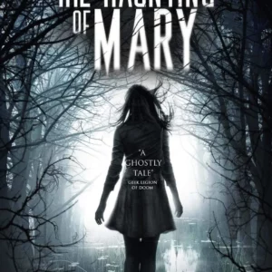 The Haunting Of Mary