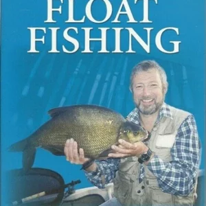 John Wilson's Go Fishing Special - Float Fishing