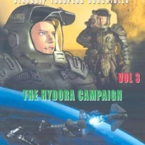 Roughnecks - Starship Troopers Chronicles: The Hydora Campaign